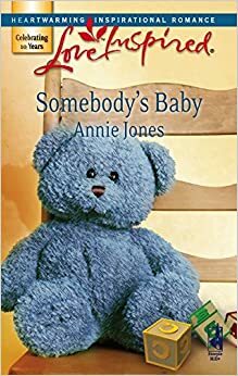 Somebody's Baby by Annie Jones