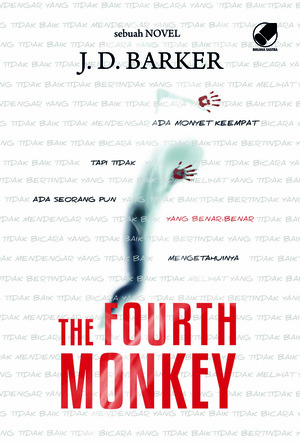 The Fourth Monkey by J.D. Barker