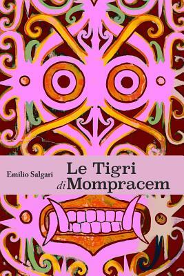 Le Tigri di Mompracem by Emilio Salgari