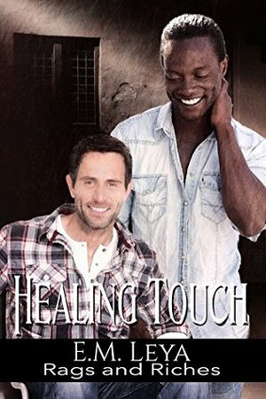 Healing Touch by E.M. Leya
