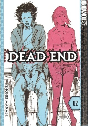 Dead End: Volume 2 by Christine Schilling, Shôhei Manabe