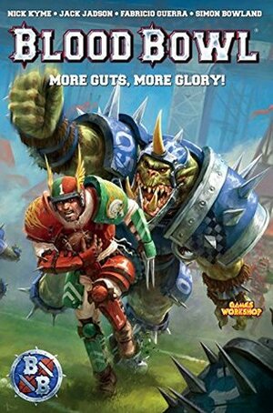 Blood Bowl #1 by Fabricio Guerra, Nick Kyme, Jack Jadson, Orjan Svendsen