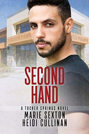 Second Hand by Heidi Cullinan, Marie Sexton