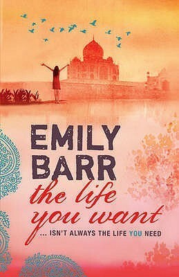 The Life You Want by Emily Barr