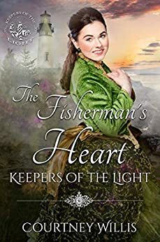 The Fisherman's Heart by Courtney Willis