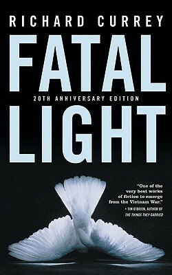 Fatal Light by Richard Currey