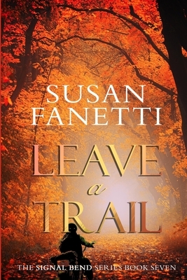 Leave a Trail by Susan Fanetti