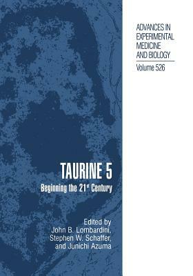 Taurine 5: Beginning the 21st Century by 