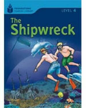 The Shipwreck: Foundations Reading Library 4 by Rob Waring, Maurice Jamall