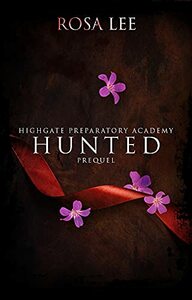 Hunted by Rosa Lee