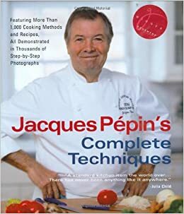 Jacques Pépin's Complete Techniques by Jacques Pépin