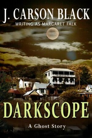 Darkscope by J. Carson Black