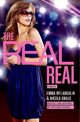 The Real Real by Emma McLaughlin, Nicola Kraus