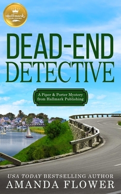 Dead-End Detective by Amanda Flower