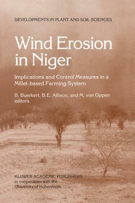 Wind Erosion in Niger: Implications and Control Measures in a Millet-Based Farming System by 