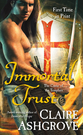 Immortal Trust by Claire Ashgrove