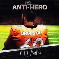 My Anti-Hero by Tijan