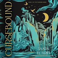 Cursebound by Saara El-Arifi