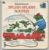 Splish, Splash Sounds by Richard Scarry