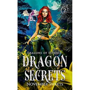 Dragon Secrets by November Sweets