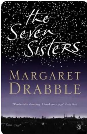The Seven Sisters by Margaret Drabble