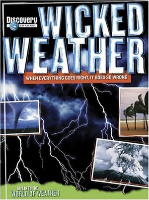 Wicked Weather by Mark Shulman