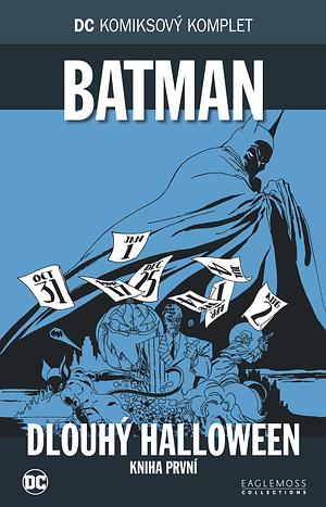 Batman: Dlouhý Halloween, kniha první by Bill Finger, Jeph Loeb