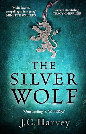 The Silver Wolf by J.C. Harvey