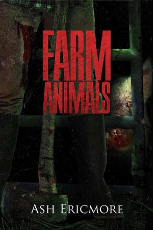 Farm Animals by Ash Ericmore, Ash Ericmore