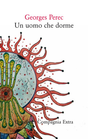 Un uomo che dorme by Gianni Celati, Georges Perec, Jean Talon