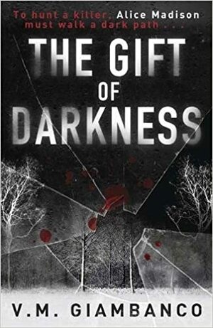 The Gift of Darkness by Valentina Giambanco