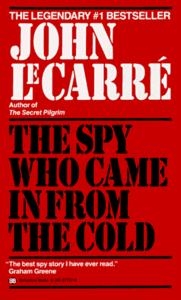 The Spy Who Came in from the Cold by John le Carré