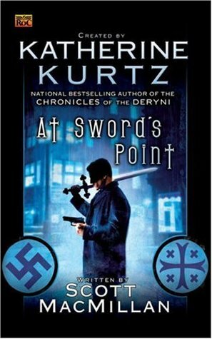 At Sword's Point by Scott MacMillan, Katherine Kurtz