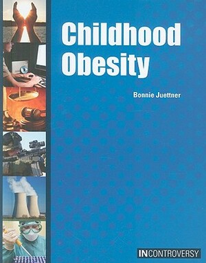 Childhood Obesity by Bonnie Juettner