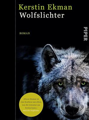 Wolfslichter  by Kerstin Ekman