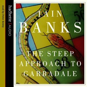 The Steep Approach to Garbadale  by Iain Banks