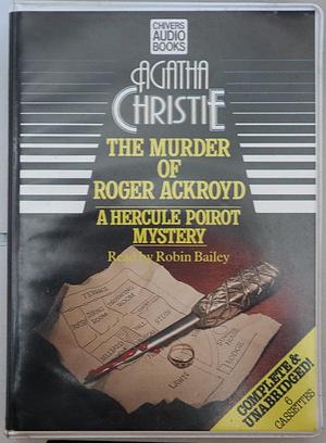 The Murder of Roger Ackroyd by Agatha Christie