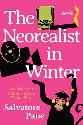 The Neorealist in Winter: Stories by Salvatore Pane