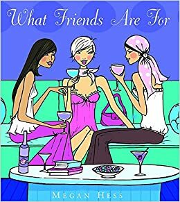 What Friends Are For by Megan Hess