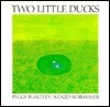 Two Little Ducks by Peggy Blakeley