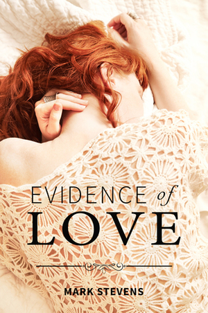 Evidence Of Love by Mark Stevens