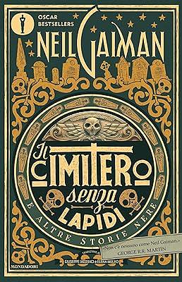 Il cimitero senza lapidi e altre storie nere by Neil Gaiman