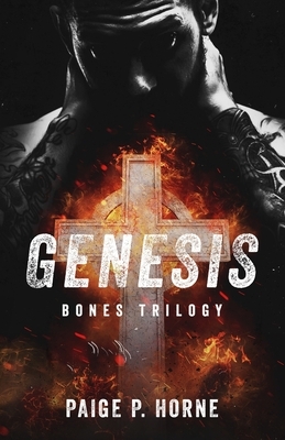 Genesis: Bones, Book One by Paige P. Horne