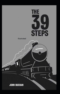 The Thirty-Nine Steps illustrated by John Buchan