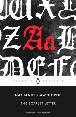 The Scarlet Letter by Nathaniel Hawthorne