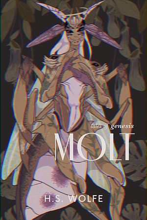 Molt by H.S. Wolfe