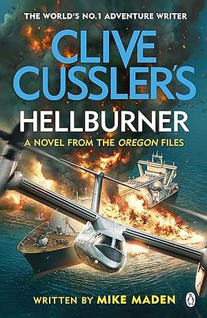 Clive Cussler's Hellburner by Mike Maden