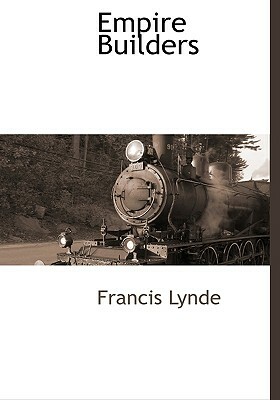 Empire Builders by Francis Lynde