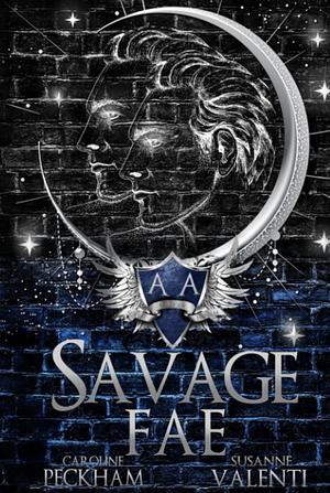 Savage Fae by Caroline Peckham, Susanne Valenti