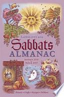 Llewellyn's 2019 Sabbats Almanac: Rituals Crafts Recipes Folklore by Suzanne Ress, Mickie Mueller, Blake Octavian Blair, Peg Aloi, Dallas Jennifer Cobb, Natalie Zaman, Linda Raedisch, Michael Furie, Susan Pesznecker, JD Hortwort, Charlie Rainbow Wolf, Llewellyn, Deborah Castellano, Melanie Marquis